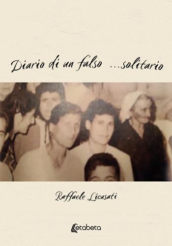 Diario di un falso ...solitario - Raffaele Licusati - Libro EBS Print 2024 | Libraccio.it
