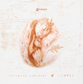 Lympha - Riccardo Sghedoni - Libro EBS Print 2024 | Libraccio.it