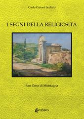 I segni della religiosità. San Zeno di Montagna