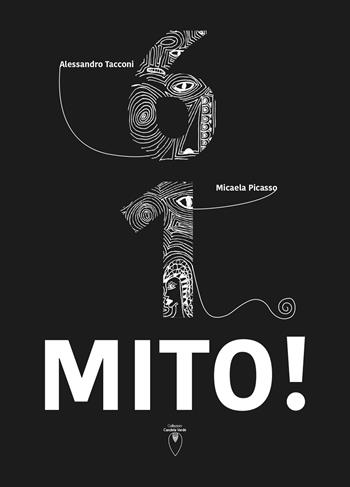 6 1 mito! - Alessandro Tacconi, Micaela Picasso - Libro EBS Print 2024 | Libraccio.it