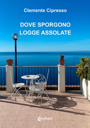 Dove sporgono logge assolate - Clemente Cipresso - Libro EBS Print 2024 | Libraccio.it