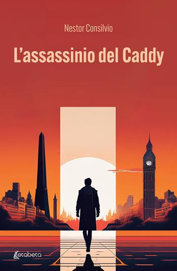 L'assassinio del Caddy - Nestor Consilvio - Libro EBS Print 2024 | Libraccio.it