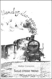 Sullo stesso treno