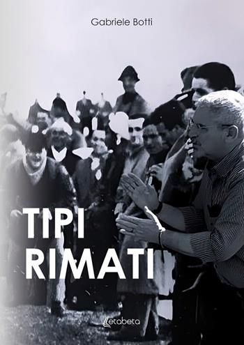 Tipi rimati - Gabriele Botti - Libro EBS Print 2024 | Libraccio.it