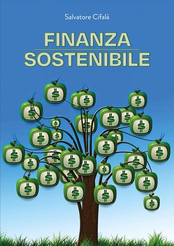 Finanza sostenibile - Salvatore Cifalà - Libro EBS Print 2025 | Libraccio.it