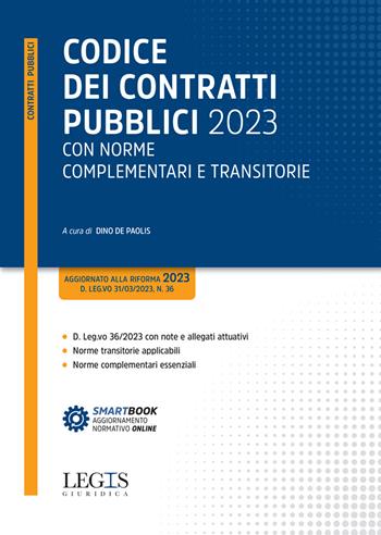 Codice dei contratti pubblici 2023 con norme complementari e transitorie  - Libro Legislazione Tecnica 2023, Contratti pubblici | Libraccio.it