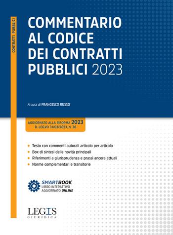 Commentario al Codice dei contratti pubblici 2023  - Libro Legislazione Tecnica 2023, Libreria giuridica | Libraccio.it
