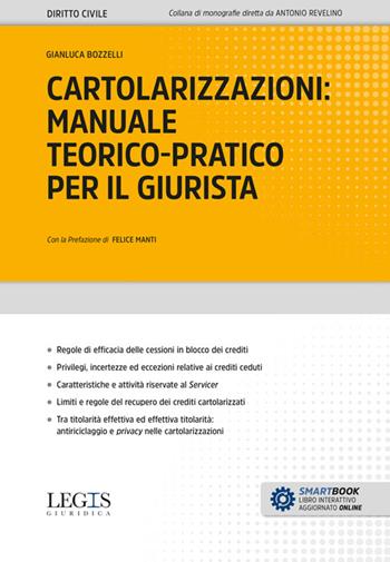Cartolarizzazioni: manuale teorico-pratico per il giurista - Gianluca Bozzelli - Libro Legislazione Tecnica 2024, Libreria giuridica | Libraccio.it