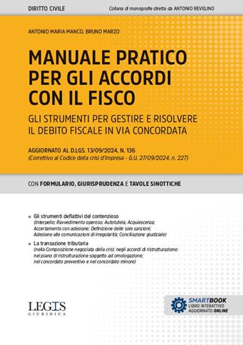 Manuale pratico per gli accordi con il fisco - Antonio Maria Manco, Bruno Marzo - Libro Legislazione Tecnica 2024, Legis giuridica | Libraccio.it