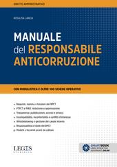 Manuale del Responsabile anticorruzione. Con aggiornamento online