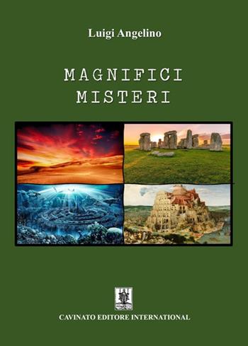 Magnifici misteri - Luigi Angelino - Libro Cavinato 2024 | Libraccio.it