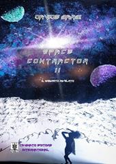 Space contractor. Nuova ediz.. Vol. 2
