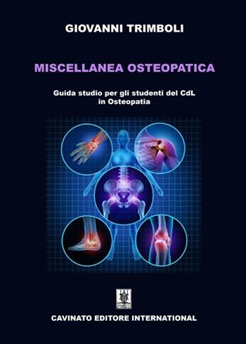 Miscellanea osteopatica - Giovanni Trimboli - Libro Cavinato 2024 | Libraccio.it
