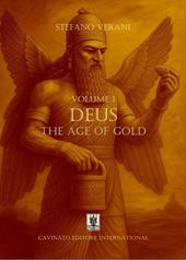 Deus. The age of gold. Ediz. speciale. Vol. 1