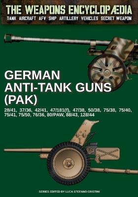 German anti-tank guns (PAK) - Luca Stefano Cristini - Libro Soldiershop 2024 | Libraccio.it