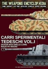 Carri sperimentali tedeschi. Vol. 1