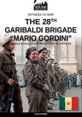 The 28th Italian Garibaldi Brigade "Mario Gordini"
