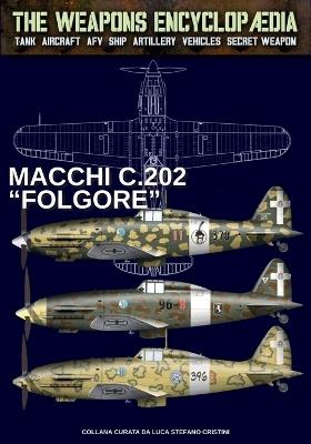 Macchi C.202 «Folgore» - Luca Stefano Cristini - Libro Soldiershop 2026 | Libraccio.it
