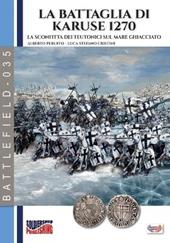 La battaglia di Karuse 1270