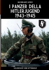 I panzer della Hitlerjugend 1943-1945