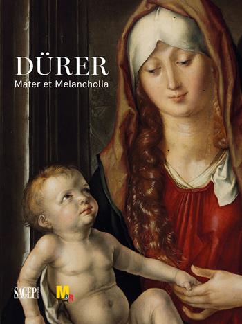 Dürer. Mater et Melancholia. Ediz. illustrata  - Libro SAGEP 2023, Sagep cataloghi | Libraccio.it