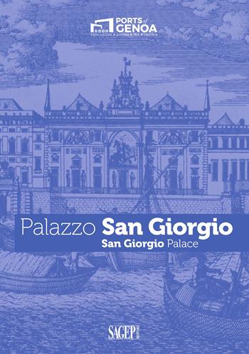 Palazzo San Giorgio-San Giorgio Palace  - Libro SAGEP 2023, Turismo | Libraccio.it