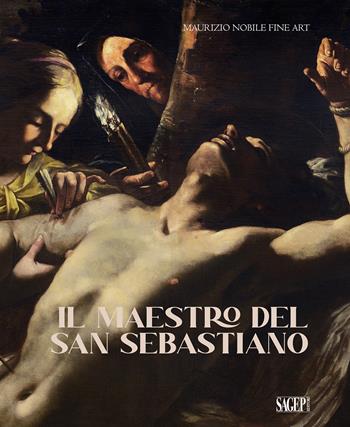 Il Maestro del San Sebastiano. Ediz. multilingue  - Libro SAGEP 2024, Sagep cataloghi | Libraccio.it