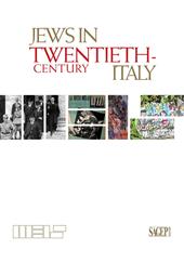 Jews in Twentieth-Century Italy. Ediz. illustrata