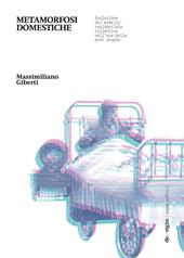 Metamorfosi domestiche. Evoluzione del modello residenziale collettivo nell'era delle post utopie