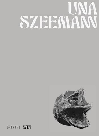 Una Szeemann. Scenafenomenica. Ediz. illustrata  - Libro SAGEP 2024, Sagep cataloghi | Libraccio.it