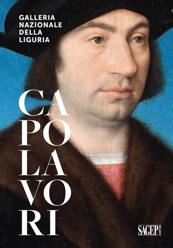 Galleria Nazionale della Liguria. Capolavori - Marco Casamurata, Matteo Moretti, Maria Luce Repetto - Libro SAGEP 2024, Sagep arte | Libraccio.it