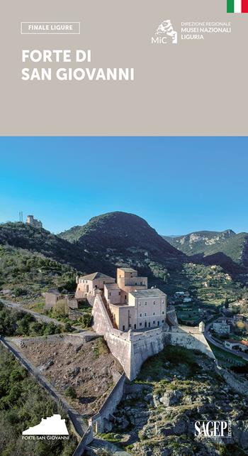 Forte di San Giovanni  - Libro SAGEP 2025, Direzione regionale Musei Nazionali Liguria | Libraccio.it