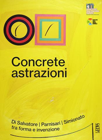 Concrete astrazioni. Di Salvatore, Parnisari, Simionato tra forma e invenzione - Federico Troletti - Libro SAGEP 2025, Sagep cataloghi | Libraccio.it