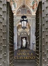 Il Palazzo Spinola Clavarino. In strada nuova a Genova