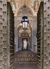 Palazzo Spinola Clavarino. In Strada Nuova, Genoa