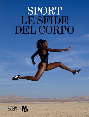 Sport. Le sfide del corpo  - Libro SAGEP 2025, Sagep cataloghi | Libraccio.it