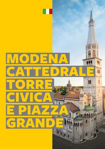 Modena. Cattedrale, Torre Civica e Piazza Grande  - Libro SAGEP 2026, I tesori d'Italia e l'Unesco | Libraccio.it