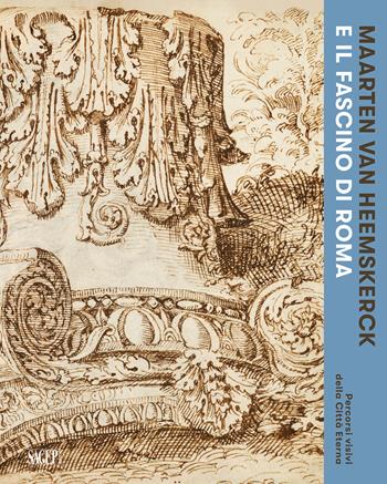 Maarten van Heemskerck e il fascino di Roma. Percorsi visivi della Città Eterna. Catalogo della mostra (Roma, 3 marzo-7 giugno 2026)  - Libro SAGEP 2026, Sagep cataloghi | Libraccio.it
