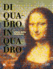 Di quadro in quadro. L’arte della citazione. Ediz. italiana e inglese