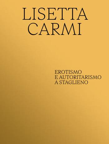 Lisetta Carmi. Erotismo e autoritaritarismo a Staglieno. Ediz. multilingue - Lisetta Carmi - Libro SAGEP 2026, Sagep cataloghi | Libraccio.it