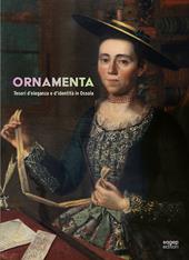 Ornamenta. Tesori d’eleganza e d’identità in Ossola