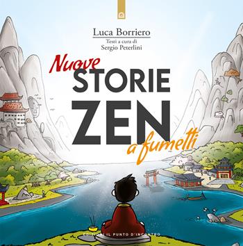 Nuove storie zen a fumetti - Luca Borriero - Libro Edizioni Il Punto d'Incontro 2025, Uomini e spiritualità | Libraccio.it