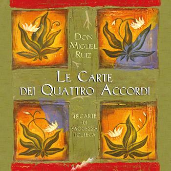 Le carte dei quattro accordi. 48 carte di saggezza tolteca - Miguel Ruiz - Libro Edizioni Il Punto d'Incontro 2026, Nuove frontiere del pensiero | Libraccio.it
