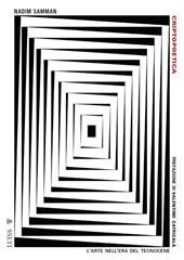 Criptopoetica. L'arte nell'era del tecnocene