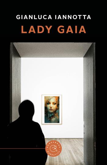 Lady Gaia - Gianluca Iannotta - Libro bookabook 2023, Narrativa | Libraccio.it