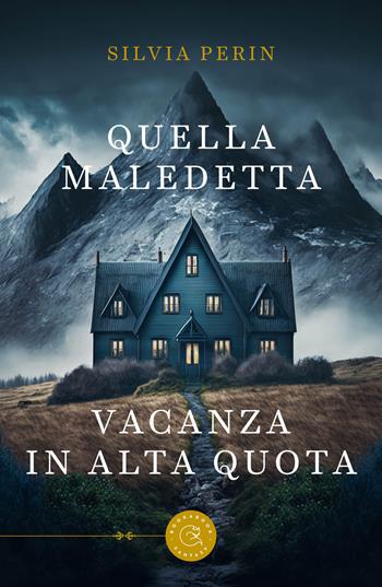 Quella maledetta vacanza in alta quota - Silvia Perin - Libro bookabook 2023, Fantasy | Libraccio.it