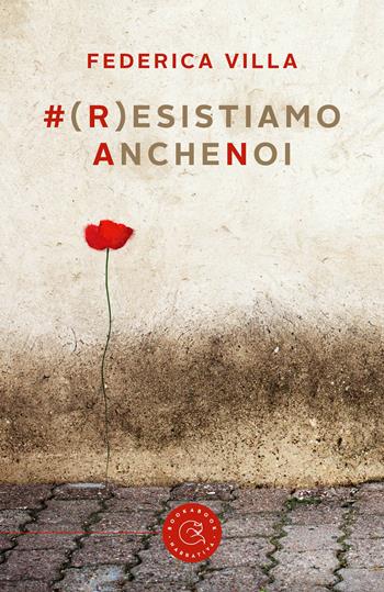 #(r)esistiamoanchenoi - Federica Villa - Libro bookabook 2023, Narrativa | Libraccio.it