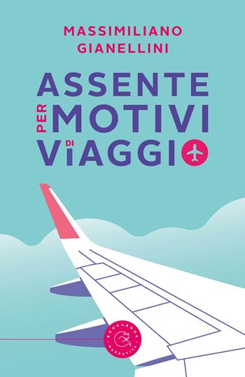 Assente per motivi di viaggio - Massimiliano Gianellini - Libro bookabook 2023, Narrativa | Libraccio.it