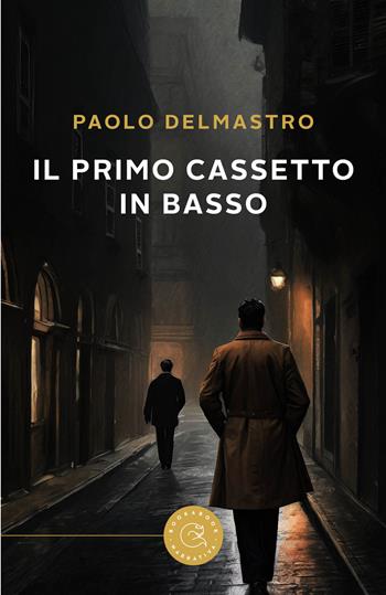 Il primo cassetto in basso - Paolo Delmastro - Libro bookabook 2024, Narrativa | Libraccio.it