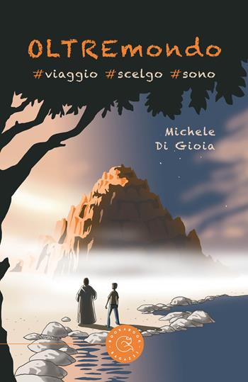 OLTREmondo. #viaggio #scelgo #sono - Michele Di Gioia - Libro bookabook 2024, Ragazzi | Libraccio.it